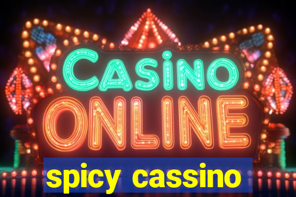 spicy cassino